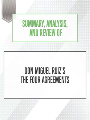 cover image of Summary, Analysis, and Review of Don Miguel Ruiz's the Four Agreements